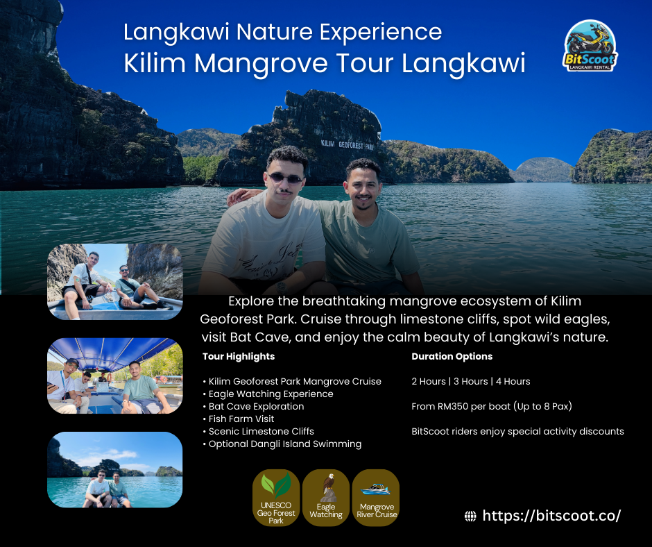 Kilim Mangrove Tour Langkawi boat cruise at Kilim Geoforest Park UNESCO Global Geopark